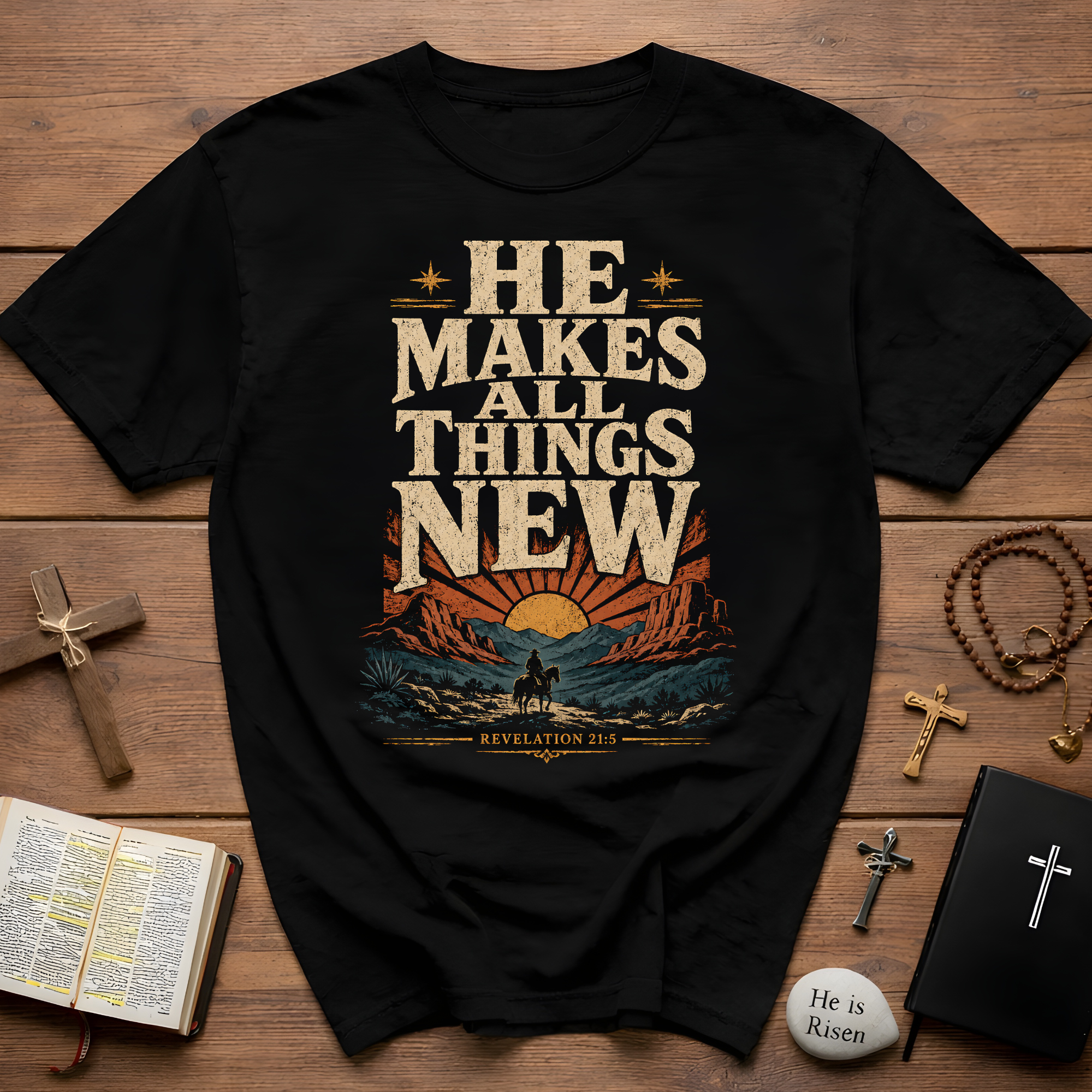 He Makes All Things New Revelation 21 5 Western Christian Cowboy Sunrise Bible Verse T-Shirt