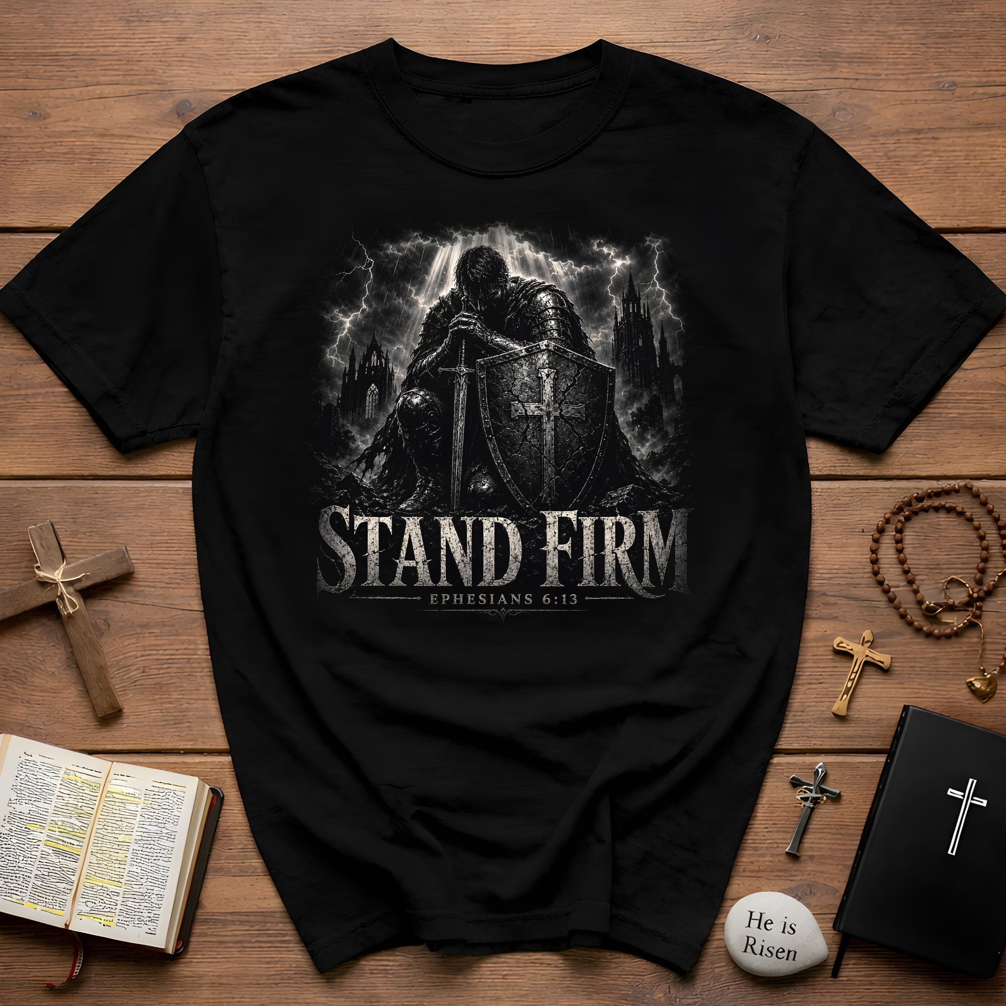 Stand Firm Ephesians 6 13 Christian Knight Armor Of God Spiritual Warfare Faith Courage T-Shirt