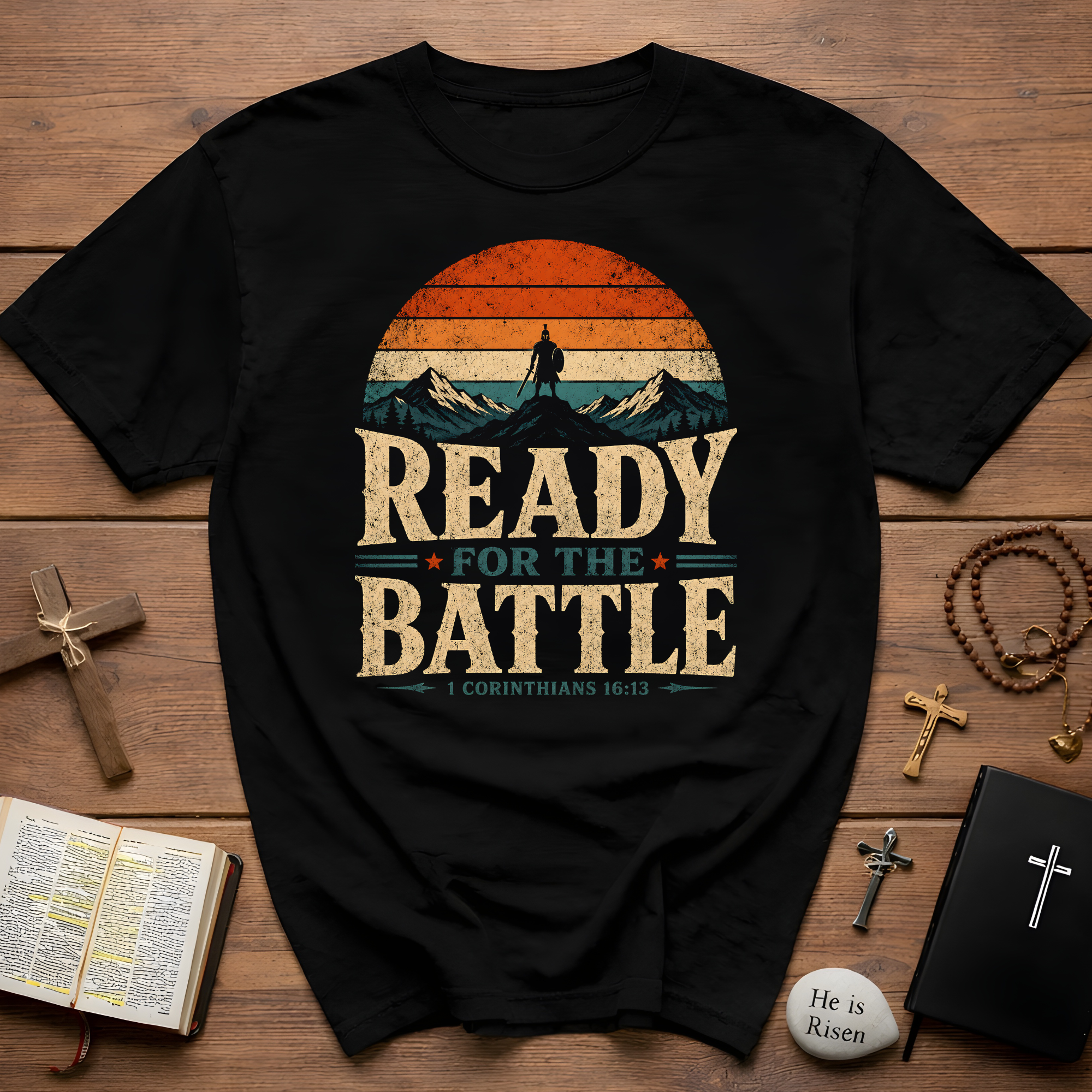 Ready For The Battle 1 Corinthians 16 13 Christian Warrior Mountain Sunset T-Shirt