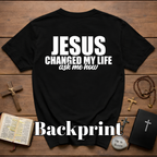 Jesus Changed My Life Ask Me How Christian Evangelism Faith Testimony Outreach T-Shirt