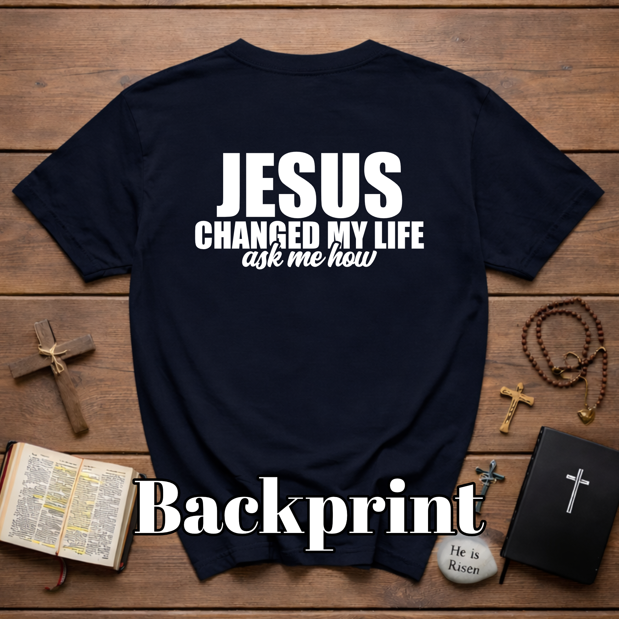 Jesus Changed My Life Ask Me How Christian Evangelism Faith Testimony Outreach T-Shirt