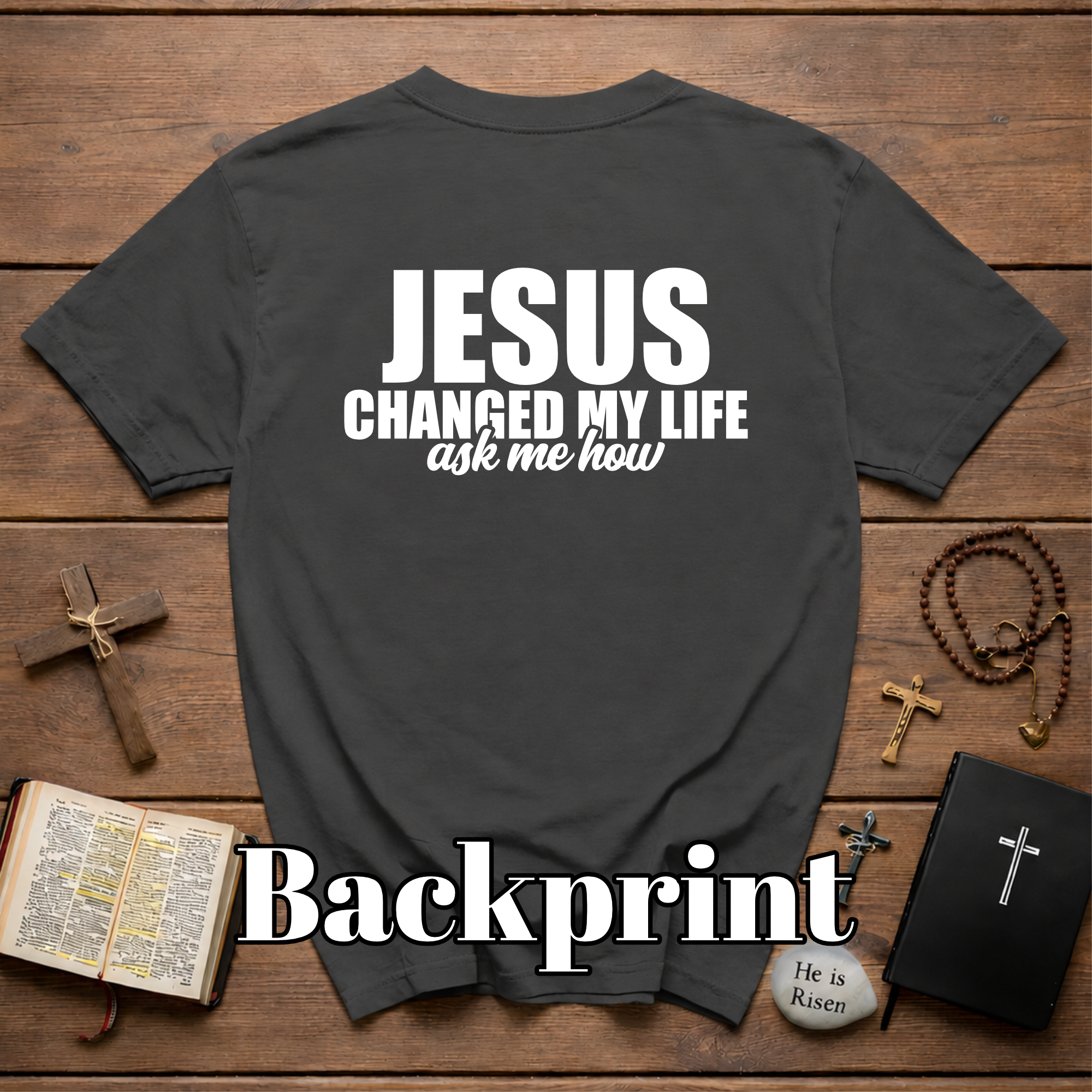 Jesus Changed My Life Ask Me How Christian Evangelism Faith Testimony Outreach T-Shirt