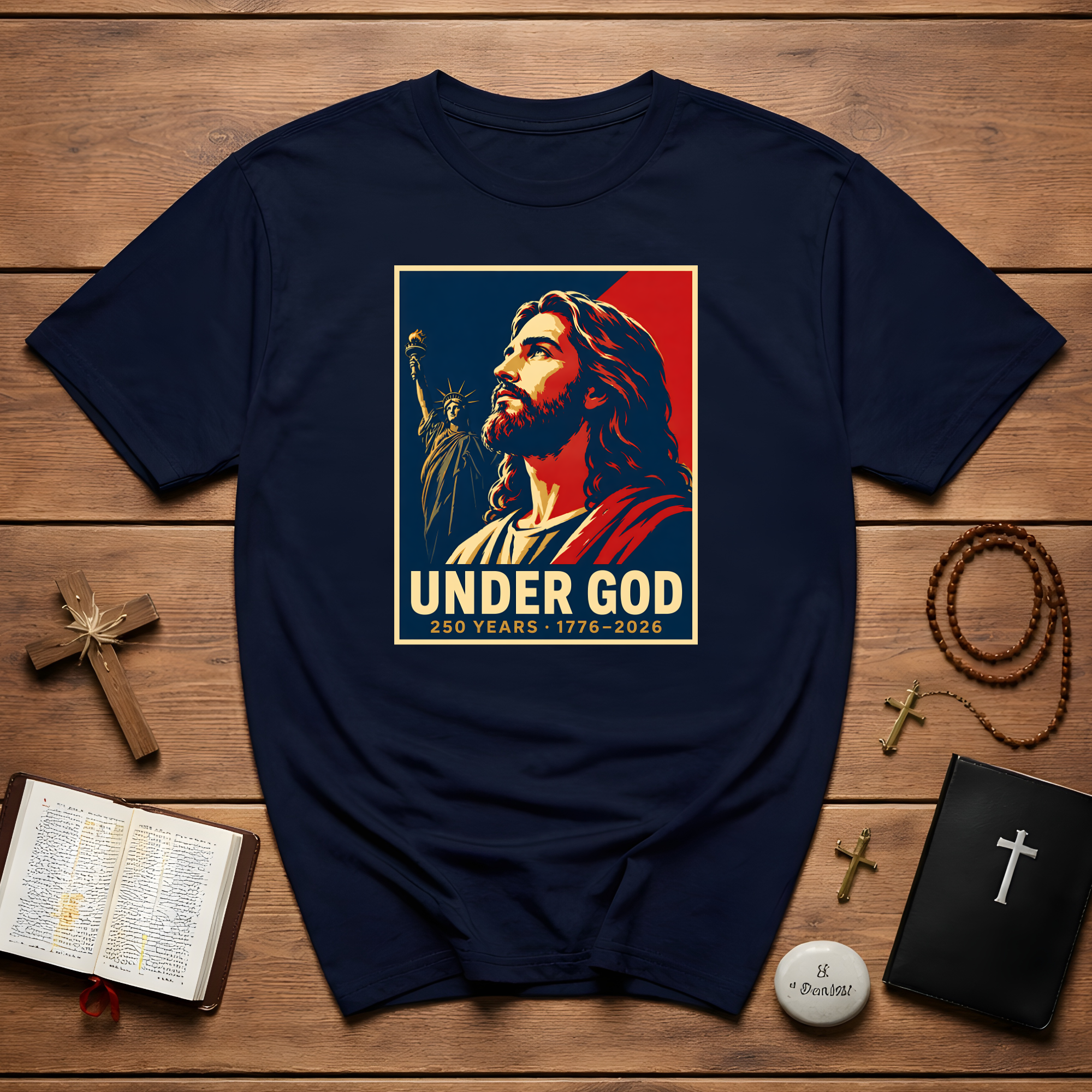 Under God 250 Years 1776 2026 Jesus Christ Patriotic Christian America Liberty T-Shirt