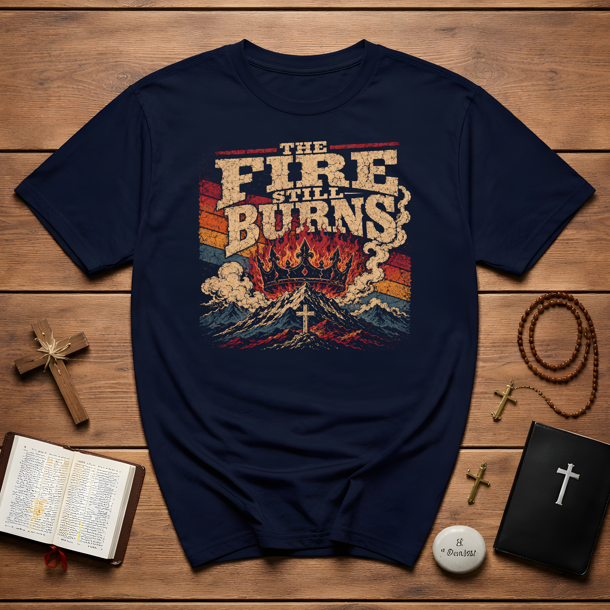The Fire Still Burns Christian Revival Cross Crown Retro Vintage Faith Jesus T-Shirt