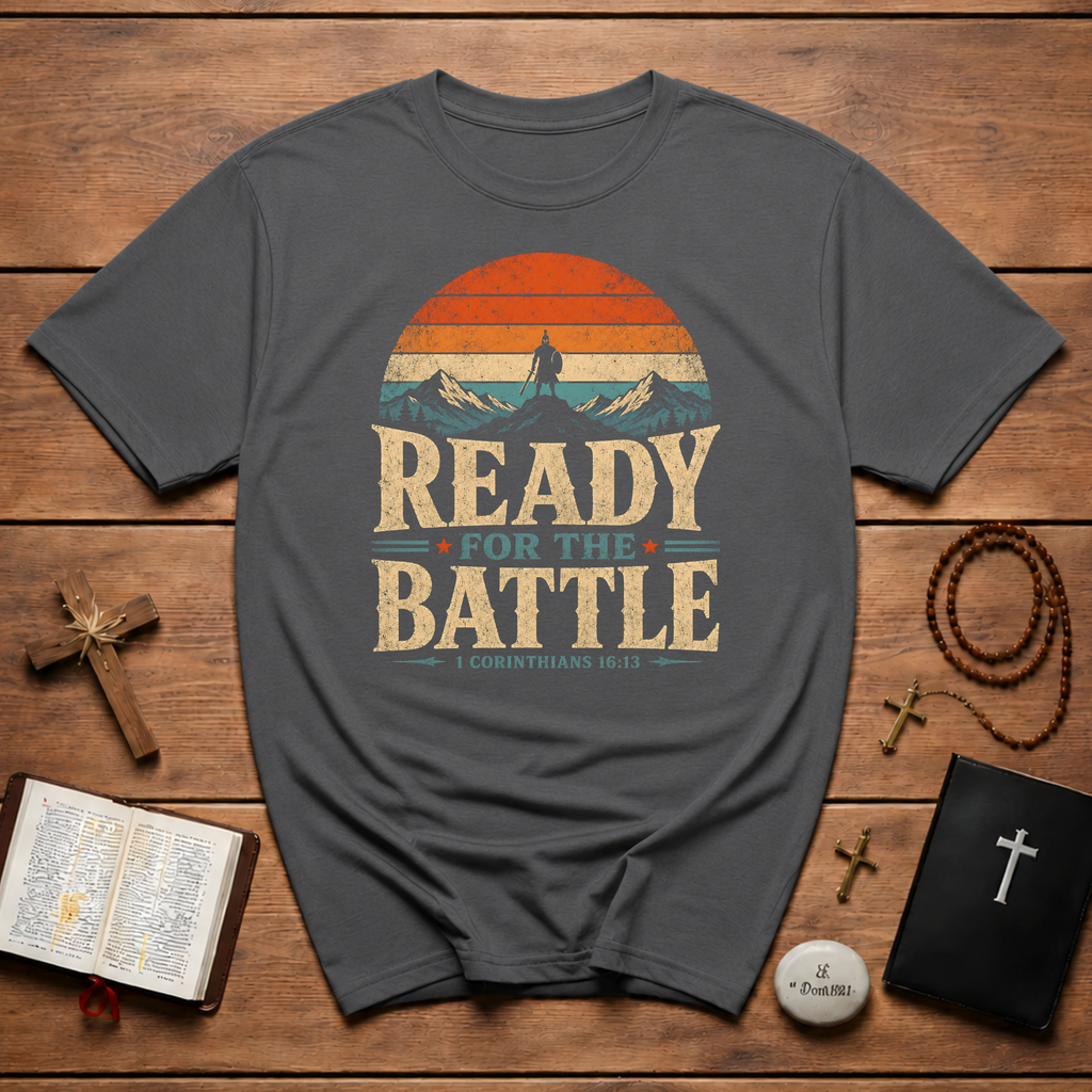 Ready For The Battle 1 Corinthians 16 13 Christian Warrior Mountain Sunset T-Shirt
