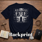 Refined By Fire 1 Peter 1 7 Christian Bible Verse Faith Through Trials Scripture Inspiration T-Shirt