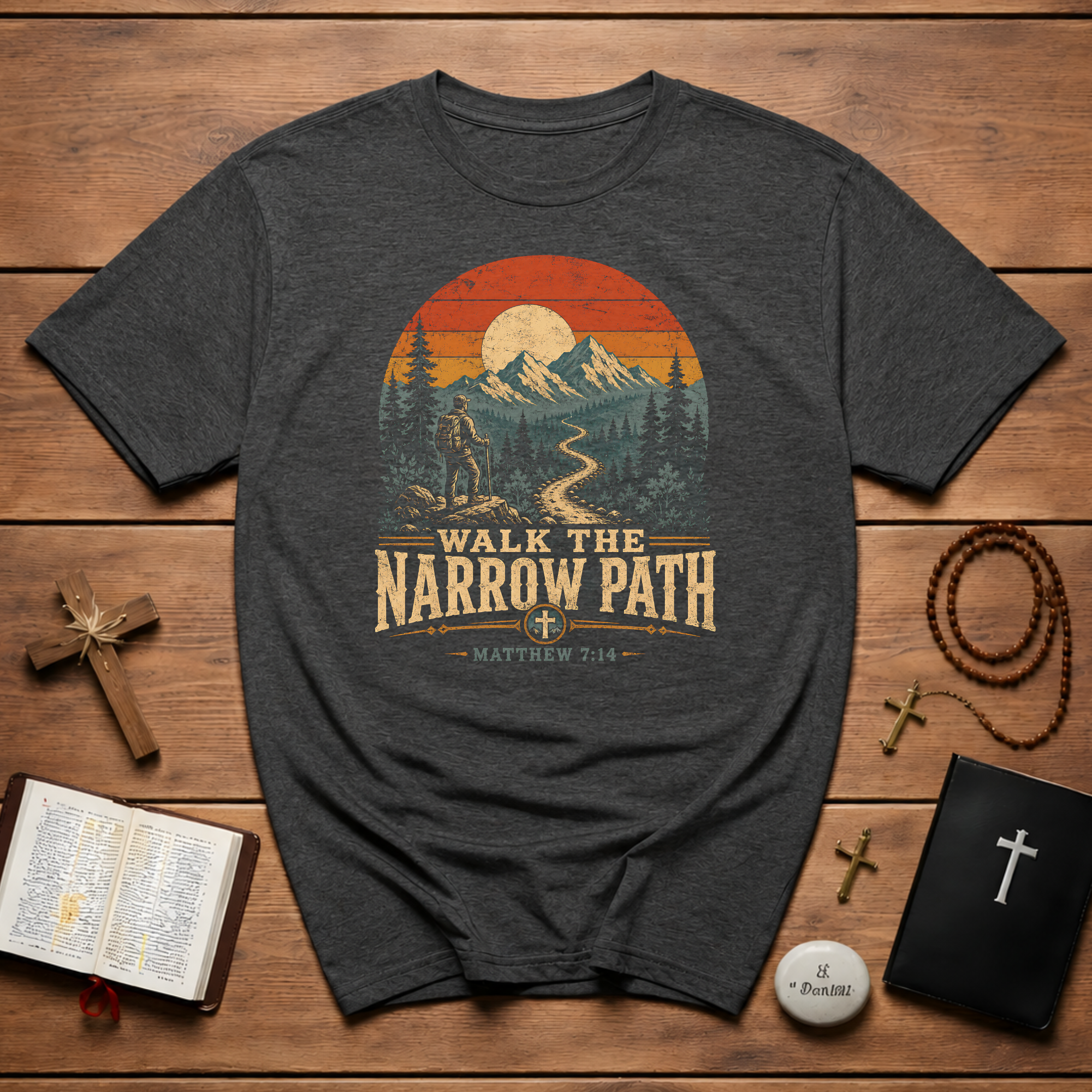 Walk The Narrow Path Matthew 714 Christian Hiking Scripture Art Mountain Trail Sunset Landscape Faith Outdoors T-Shirt