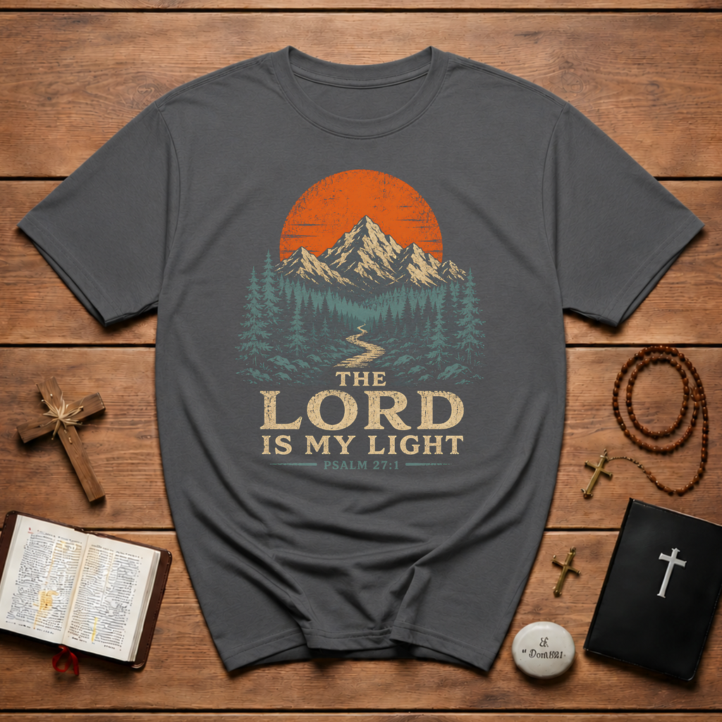 The Lord Is My Light Psalm 27 1 Christian Mountain Sunset Hiking Faith Landscape Artwork T-Shirt