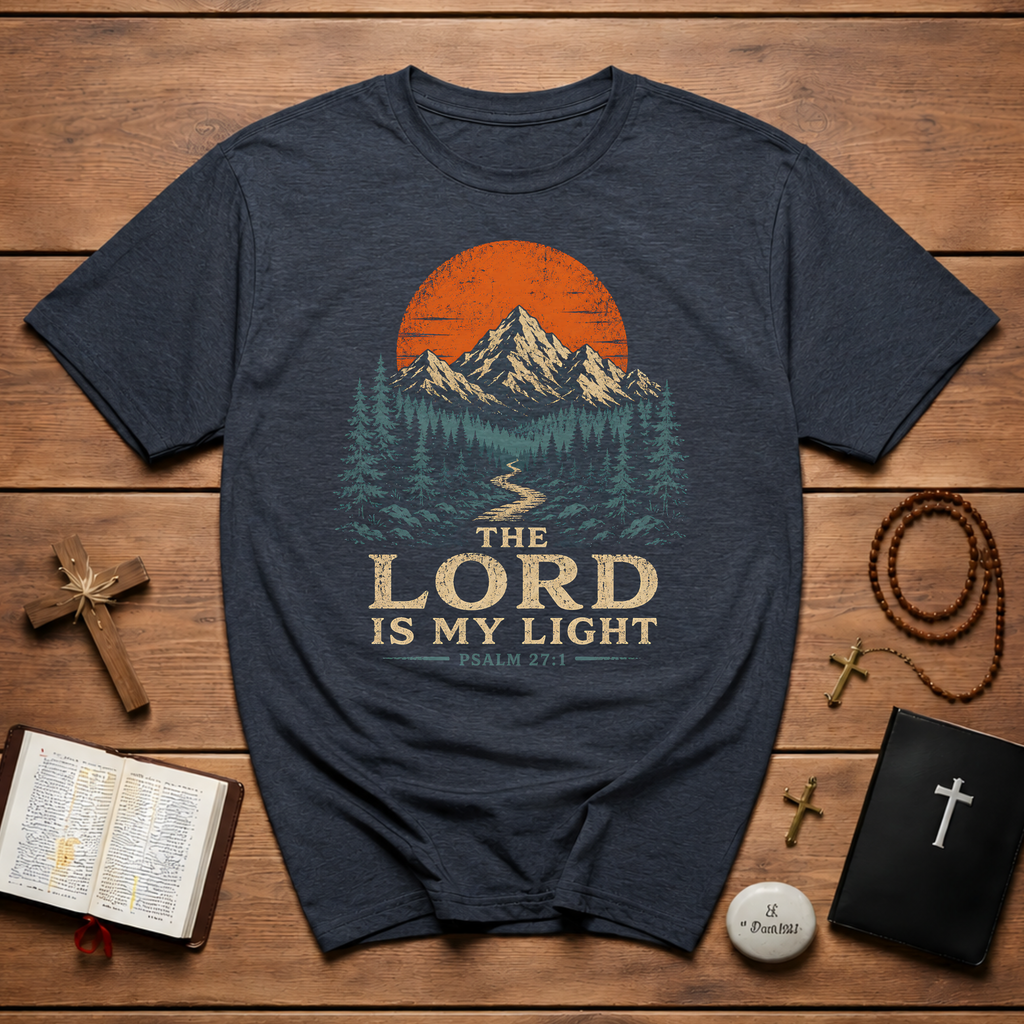 The Lord Is My Light Psalm 27 1 Christian Mountain Sunset Hiking Faith Landscape Artwork T-Shirt