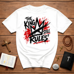 The King Still Rules Jesus Is King Bold Christian Graffiti Style Typography For Believers T-Shirt