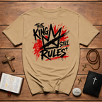 The King Still Rules Jesus Is King Bold Christian Graffiti Style Typography For Believers T-Shirt
