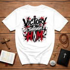 Victory Through Him Christian Cross Sword Jesus Faith Spiritual Warfare T-Shirt