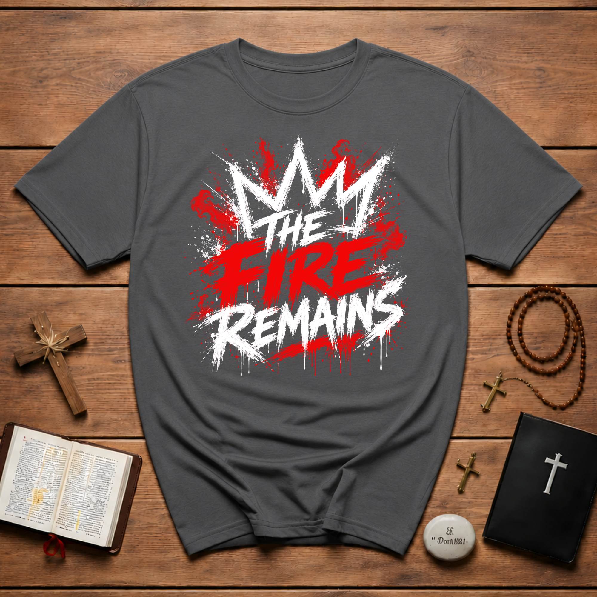 The Fire Remains Christian Revival Zechariah 4 6 Not By Might Not By Power T-Shirt