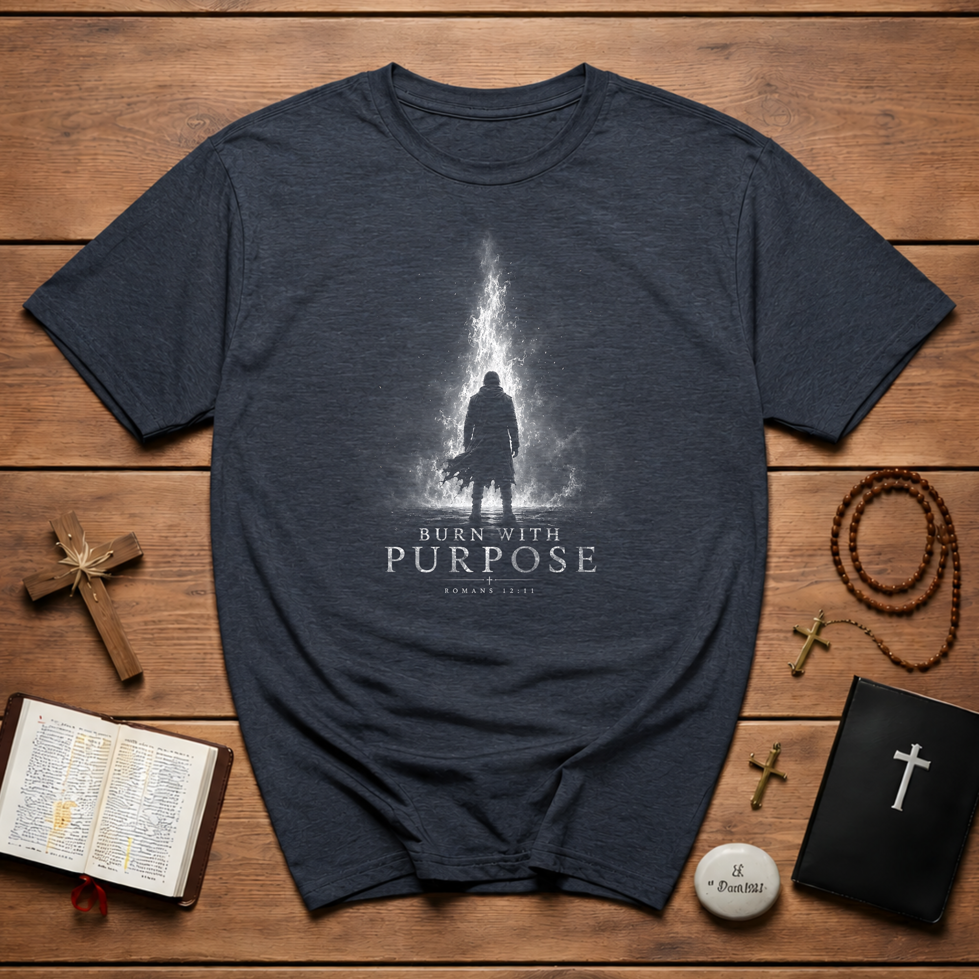Burn With Purpose Romans 12 11 Christian Fire Scripture Verse Faith Motivation T-Shirt