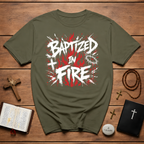 Baptized In Fire Christian Faith Revival Cross Crown Of Thorns Flame T-Shirt