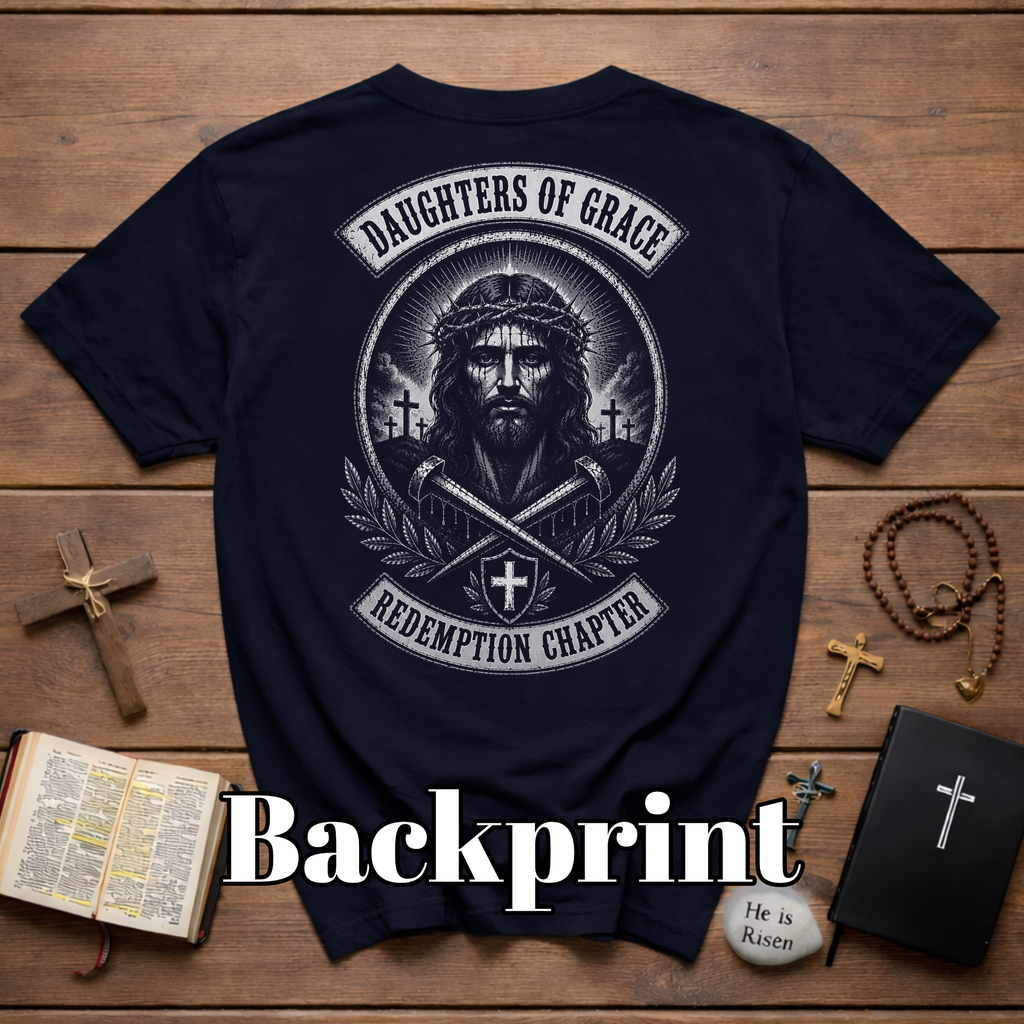 Daughters Of Grace Redemption Chapter Christian Women Jesus Crown Of Thorns Cross Faith Artwork T-Shirt