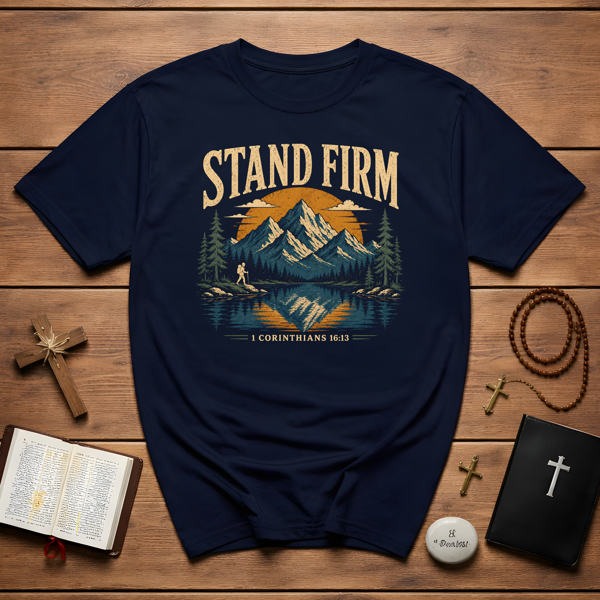 Stand Firm 1 Corinthians 1613 Christian Mountain Bible Verse Hiking Outdoor Faith Artwork For Believers T-Shirt