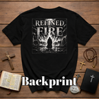 Refined By Fire 1 Peter 1 7 Christian Faith Artwork For Trials Spiritual Warfare And Bible Verse Inspiration T-Shirt