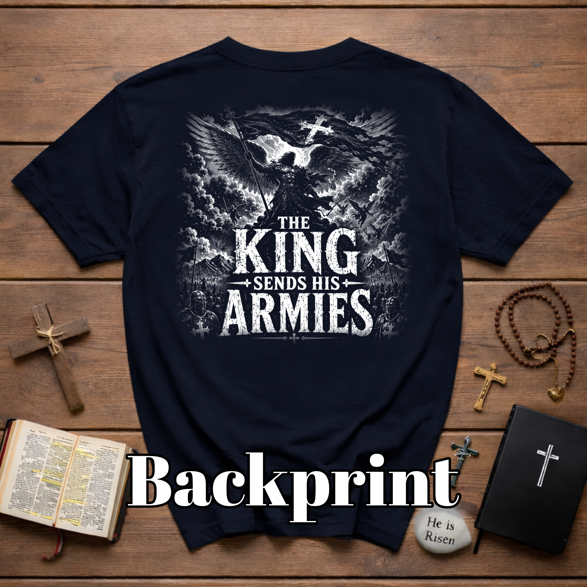 The King Sends His Armies Christian T-Shirt