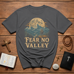 Fear No Valley Psalm 23 4 Christian Hiking Mountain Bible Verse Outdoor Faith T-Shirt