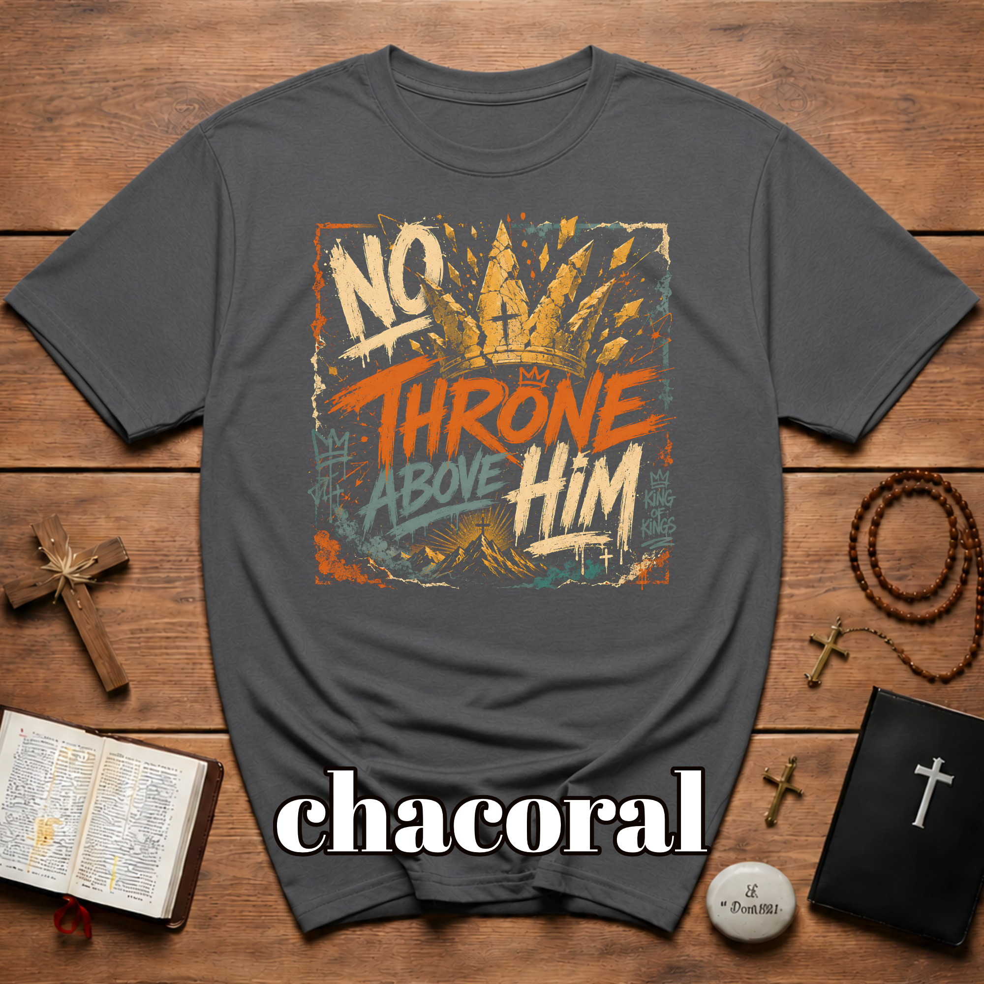 No Throne Above Him King Of Kings Jesus Crown Christian Faith Artwork For Believers And Worship Lovers