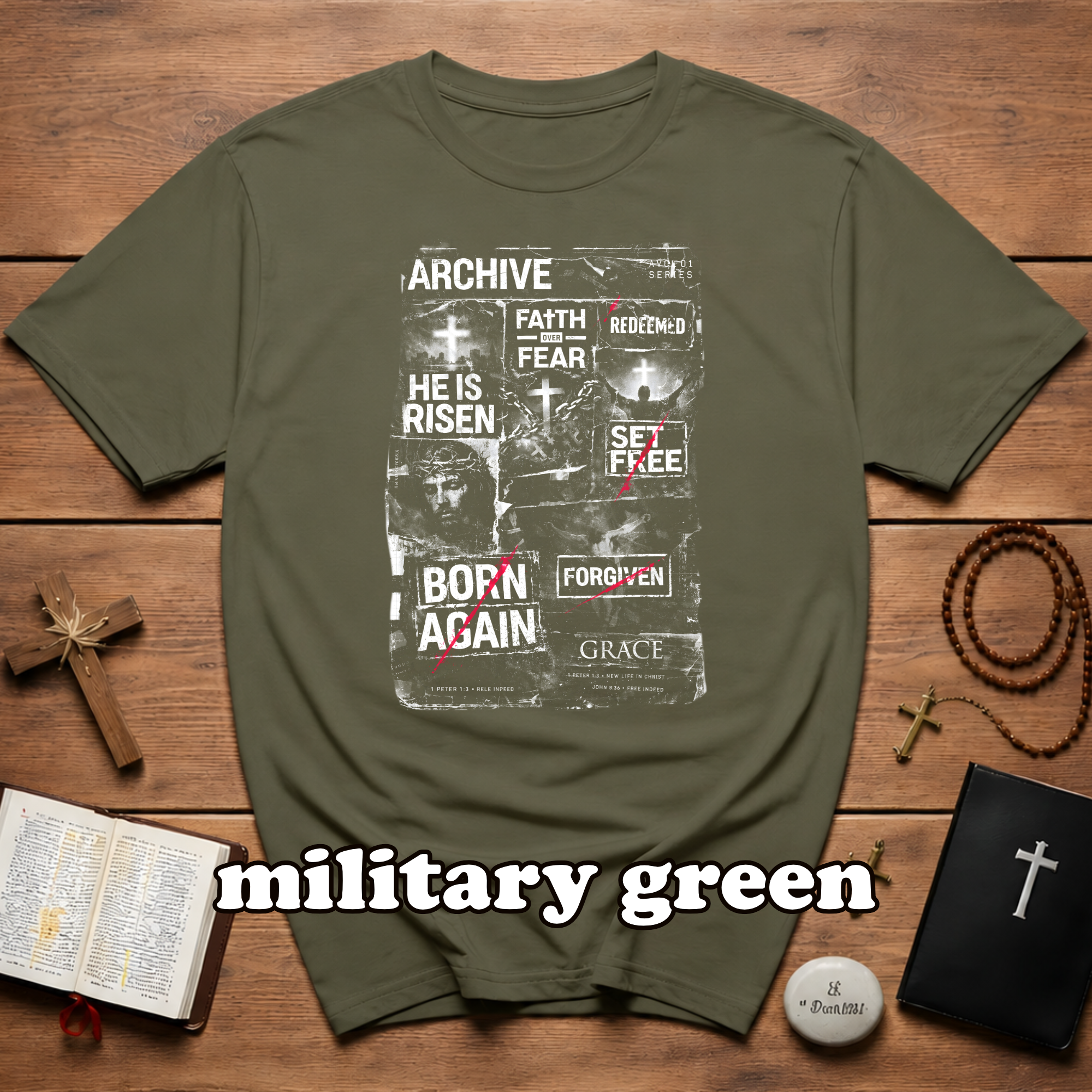 Archive faith over fear redeemed he is risen set free born again forgiven grace T-Shirt
