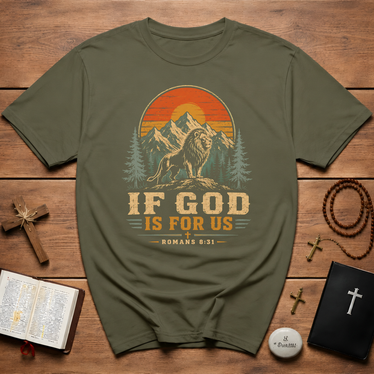 If God Is For Us Romans 8:31 T-Shirt