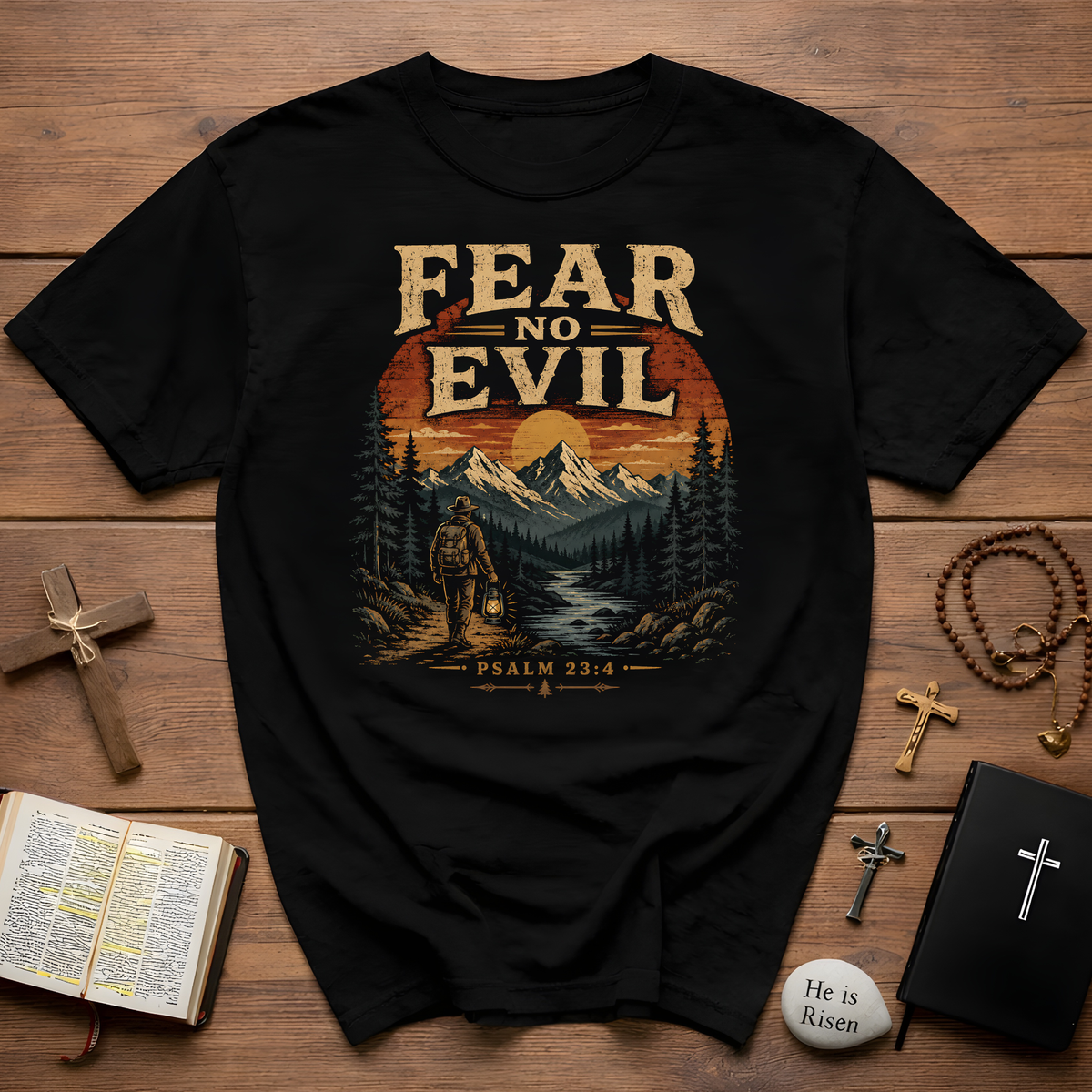 Fear No Evil Psalm 23:4 T-Shirt