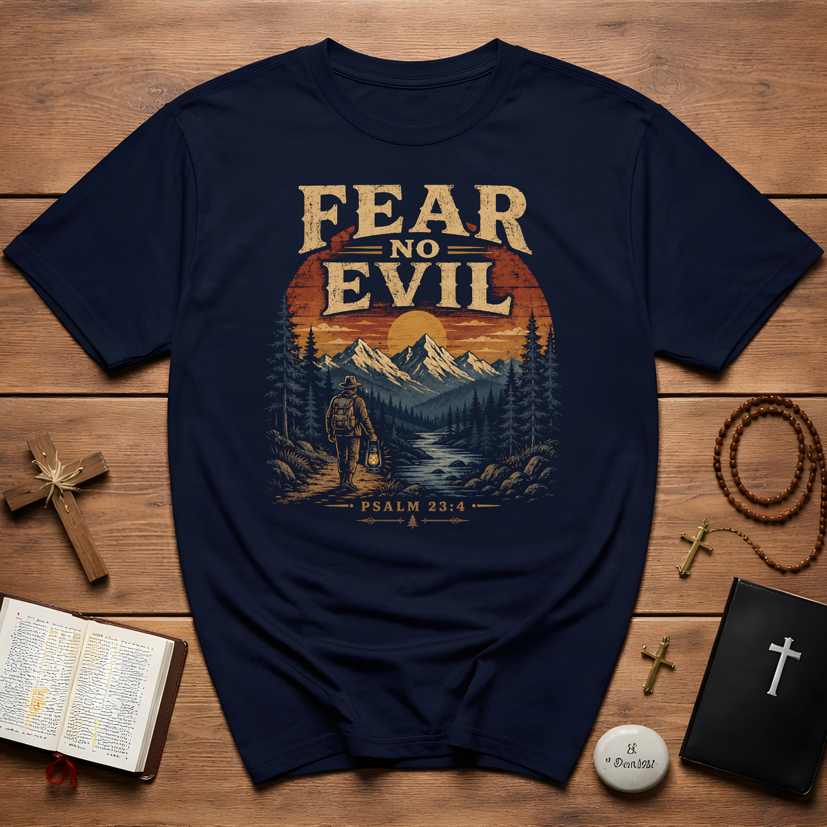 Fear No Evil Psalm 23:4 T-Shirt