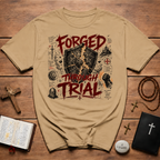 Forged Through Trial  T-Shirt