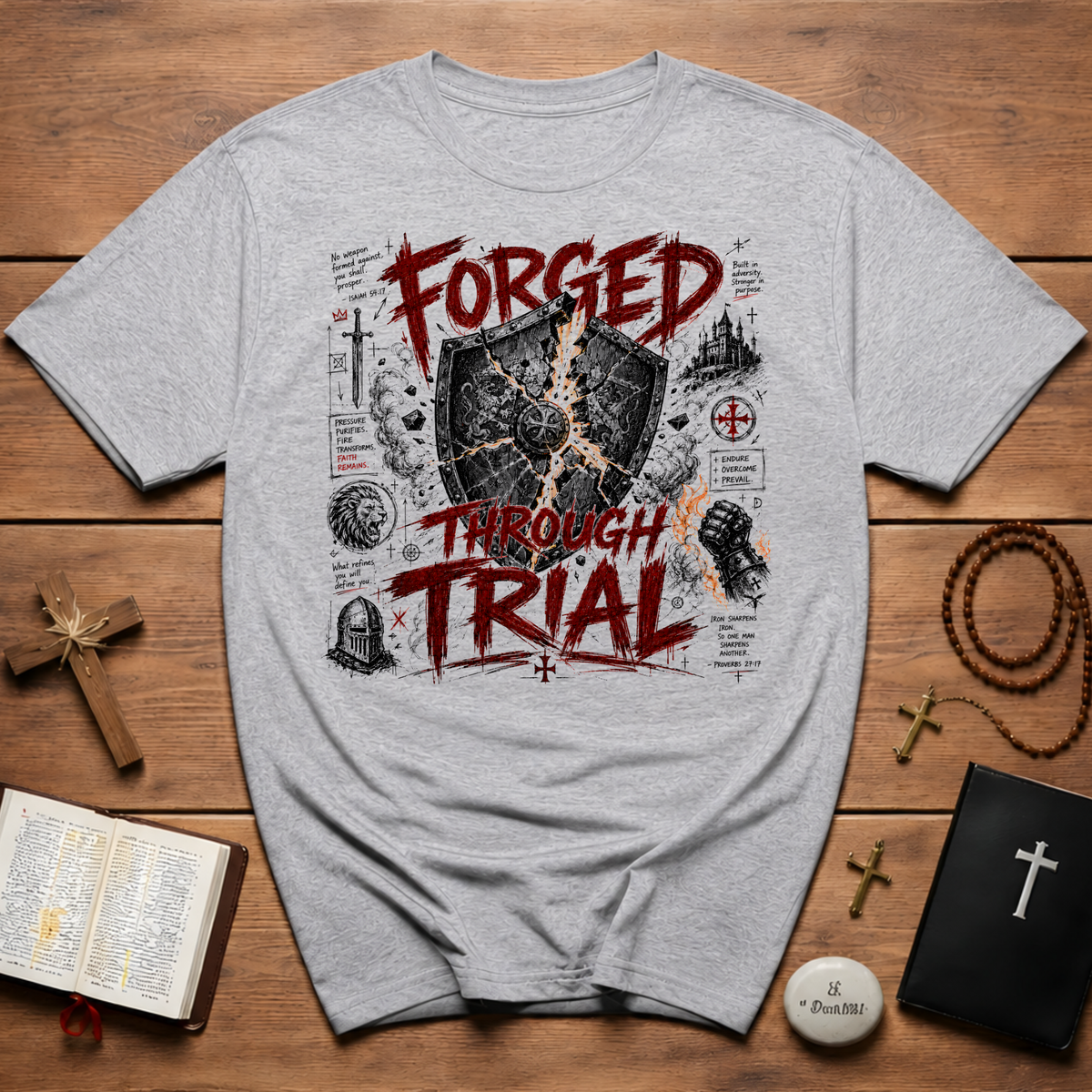 Forged Through Trial  T-Shirt
