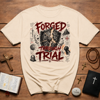 Forged Through Trial  T-Shirt