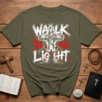 Walk In The Light  T-Shirt