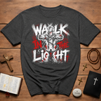 Walk In The Light  T-Shirt
