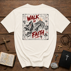 Walk By Faith T-Shirt