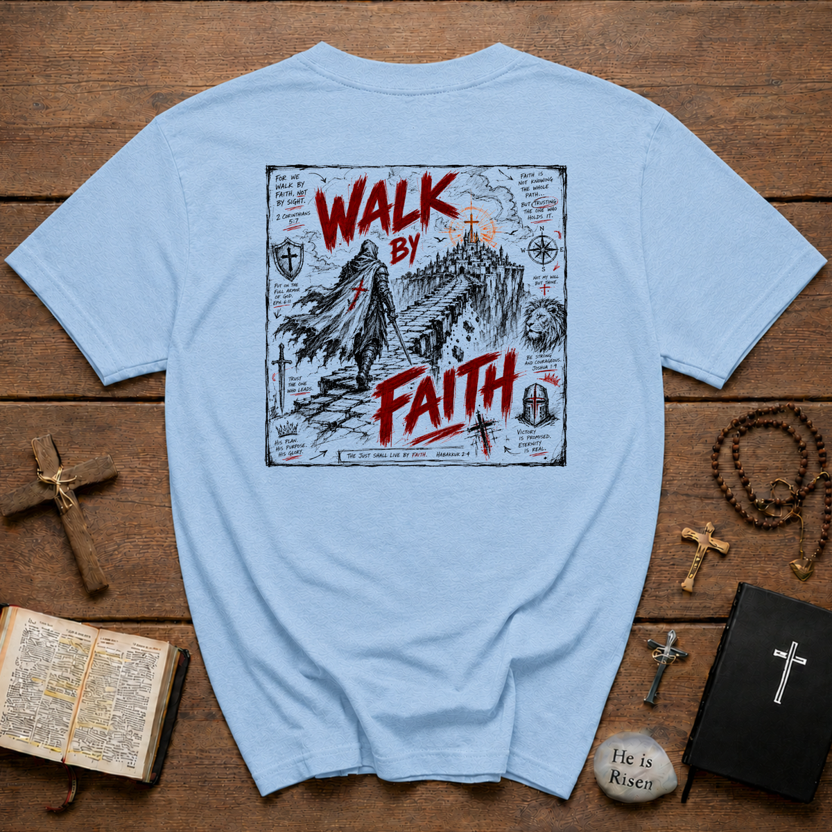 Walk By Faith T-Shirt