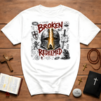 Broken But Redeemed  T-Shirt