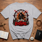 Born To Endure Crusader T-Shirt