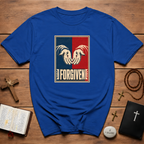 Forgiven Faith Reminder T-Shirt
