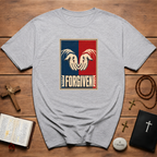 Forgiven Faith Reminder T-Shirt