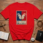 Forgiven Faith Reminder T-Shirt