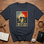 Walk By Faith Not By Sight Retro Poster T-Shirt