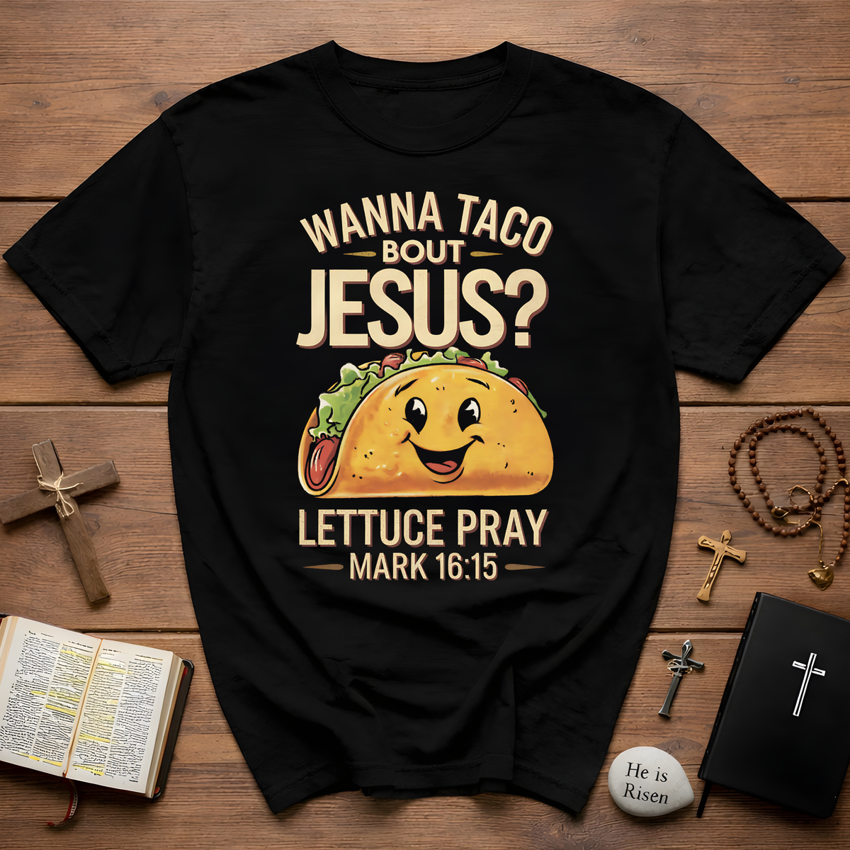 Wanna Taco Bout Jesus Bible Humor T-Shirt