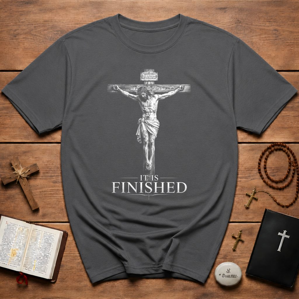 It Is Finished T-Shirt