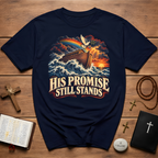 His Promise Stands T-Shirt