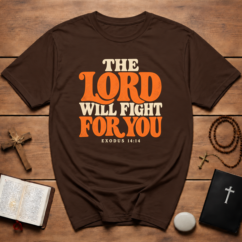 The Lord Will Fight T-Shirt