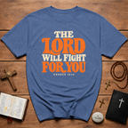 The Lord Will Fight T-Shirt