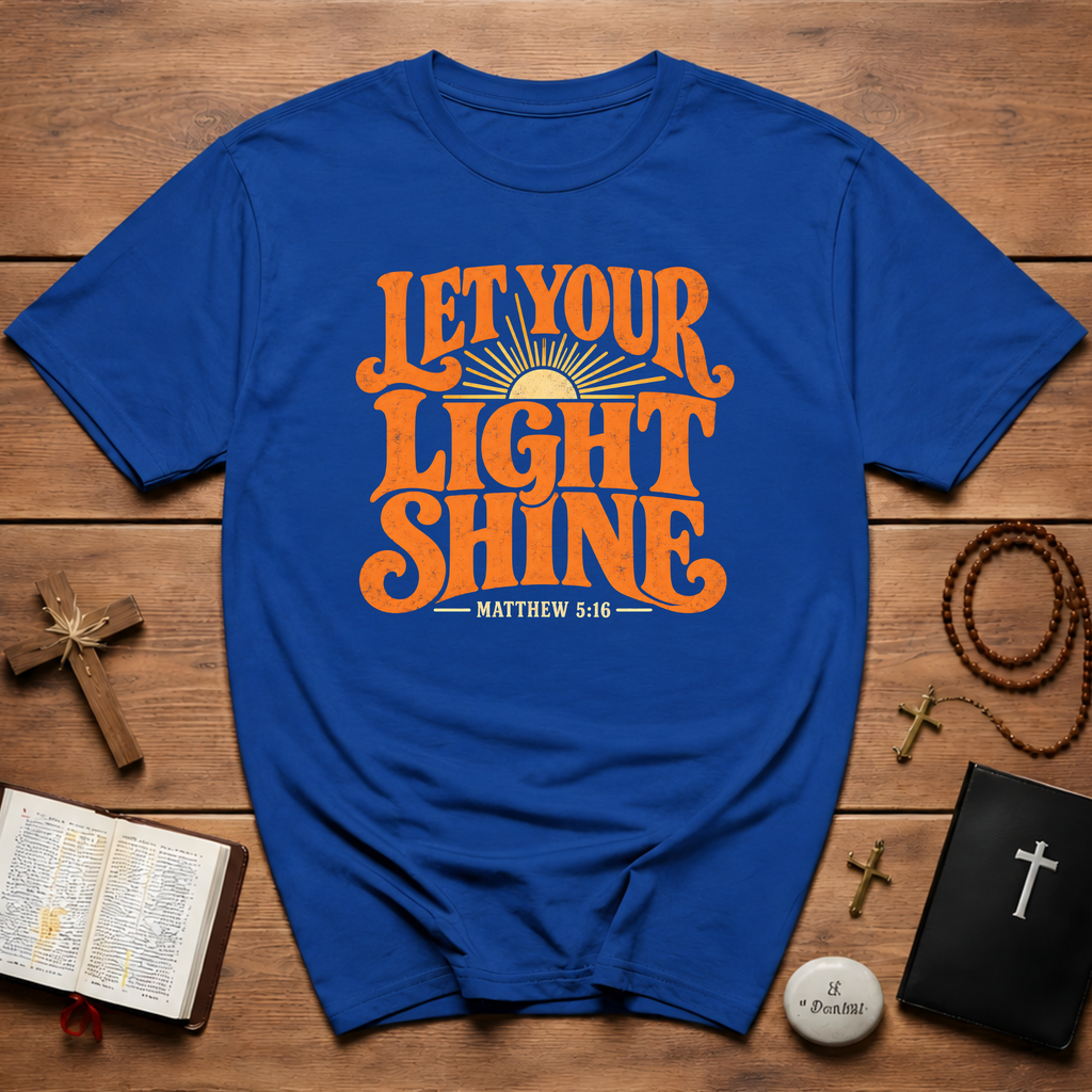 Let Your Light Shine T-Shirt