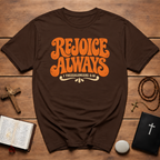 Rejoice Always T-Shirt