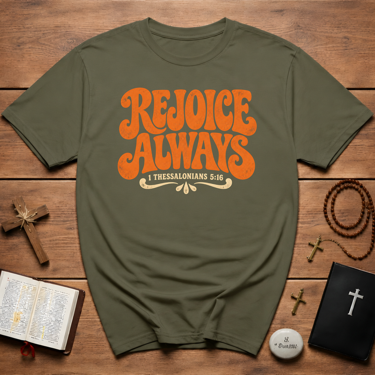 Rejoice Always T-Shirt